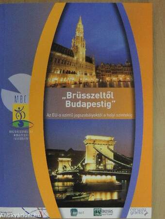 "Brüsszeltől Budapestig"