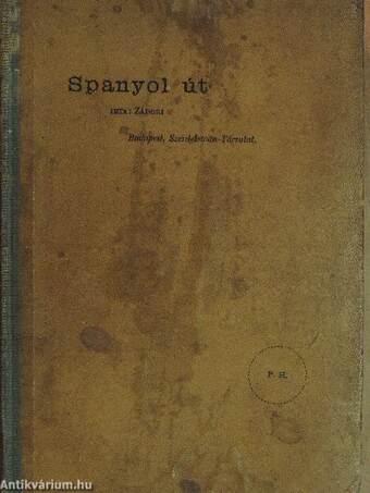 Spanyol-út 1868. (rossz állapotú)