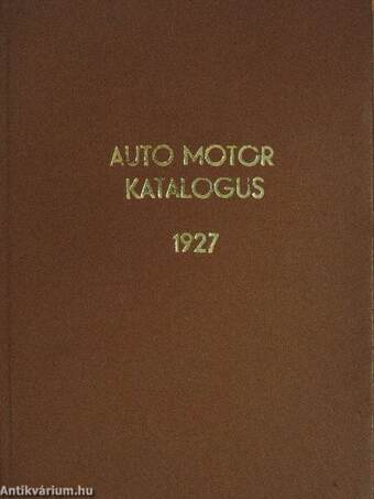 Auto Motor katalogus 1927 (rossz állapotú)