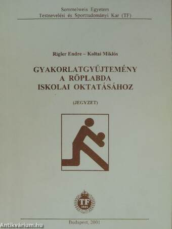 Gyakorlatgyűjtemény a röplabda iskolai oktatásához