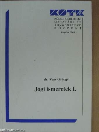 Jogi ismeretek I-II.