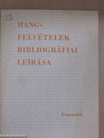 Hangfelvételek bibliográfiai leírása