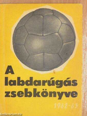 A labdarúgás zsebkönyve 1962-63