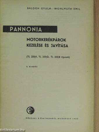 Pannonia motorkerékpárok kezelése és javítása