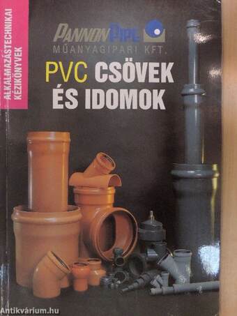 PVC csövek és idomok