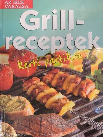 Grillreceptek kerti partikra