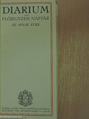 Diarium azaz előjegyzési naptár az 1931-ik évre