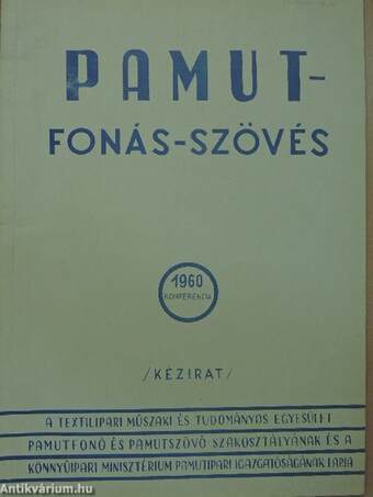 Pamut-Fonás-Szövés 1960. Konferencia