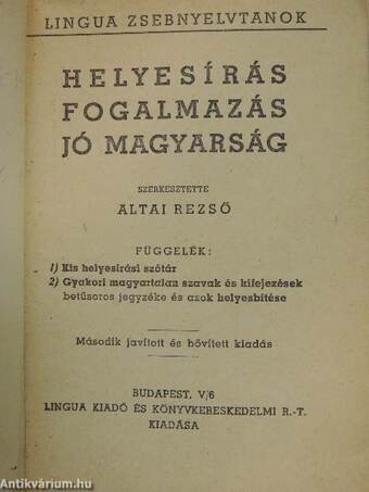 Helyesírás, fogalmazás, jó magyarság