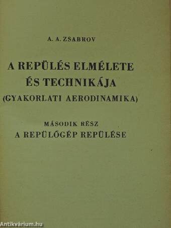 A repülés elmélete és technikája II.