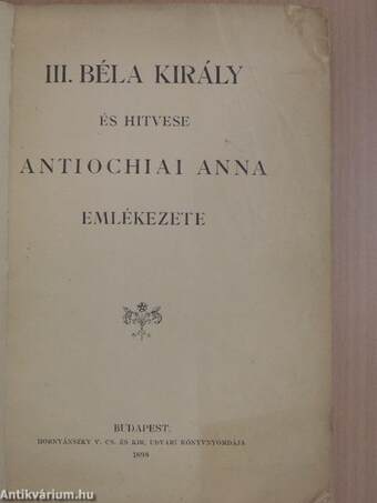 III. Béla király és hitvese Antiochiai Anna emlékezete