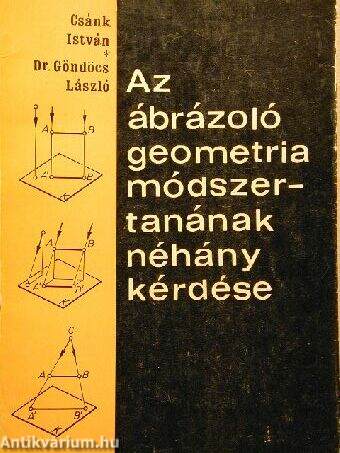 Az ábrázoló geometria módszertanának néhány kérdése