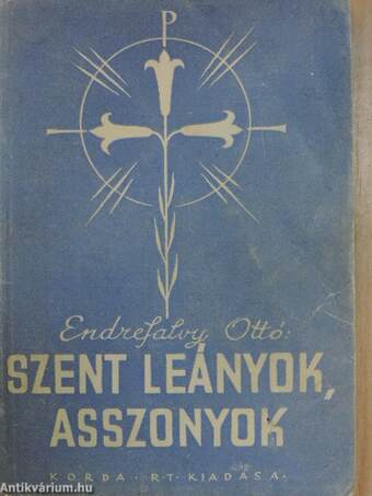 Szent leányok, asszonyok