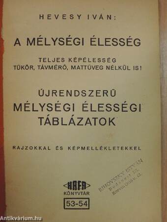 A mélységi élesség/Újrendszerű mélységi élességi táblázatok