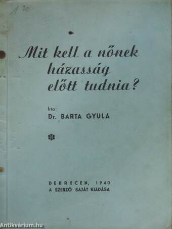 Mit kell a nőnek házasság előtt tudnia?