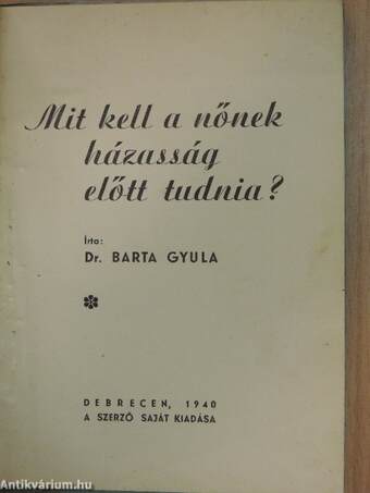 Mit kell a nőnek házasság előtt tudnia?