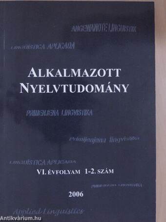 Alkalmazott Nyelvtudomány 2006/1-2.