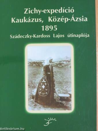 Zichy-expedíció, Kaukázus, Közép-Ázsia 1895