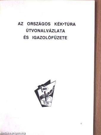 Az Országos Kék-túra útvonalvázlata és igazolófüzete