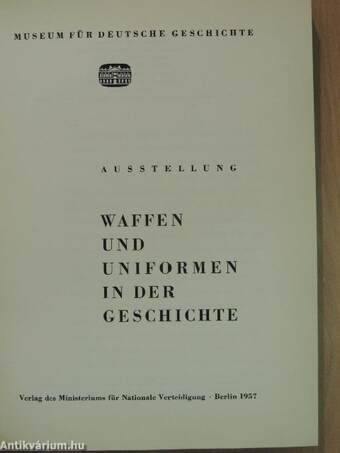 Waffen und Uniformen in der Geschichte