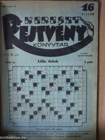 Keresztrejtvénykabaré/Viccel a keresztrejtvény/Izé 1934. november 24./Izé 1934. december 1./Keresztrejtvény könyvtár 1938. január 31.