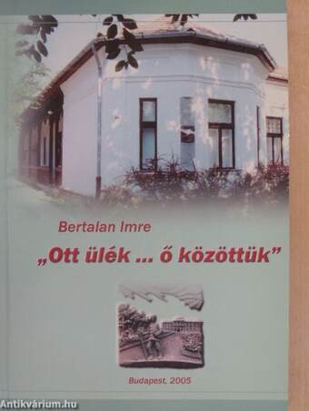 "Ott ülék... ő közöttük"