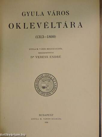 Gyula város oklevéltára 1313-1800