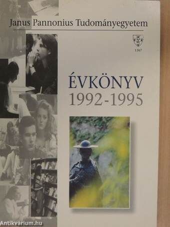 A Janus Pannonius Tudományegyetem évkönyve 1992-1995