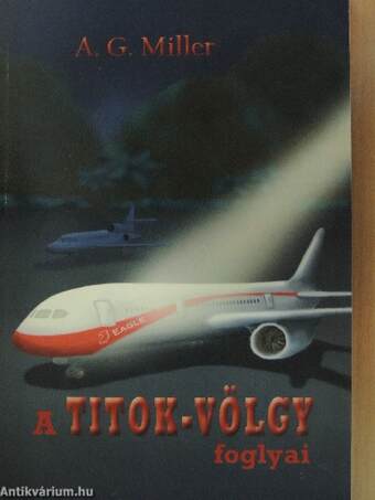 A Titok-völgy foglyai