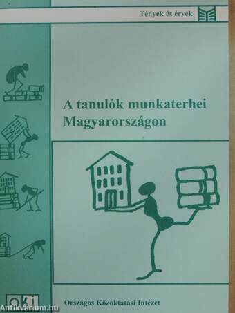 A tanulók munkaterhei Magyarországon