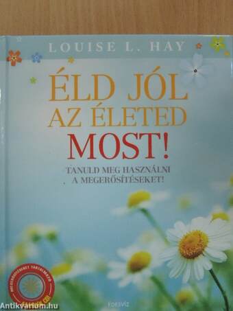 Éld jól az életed most! - CD-vel