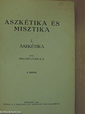 Aszkétika és misztika I.