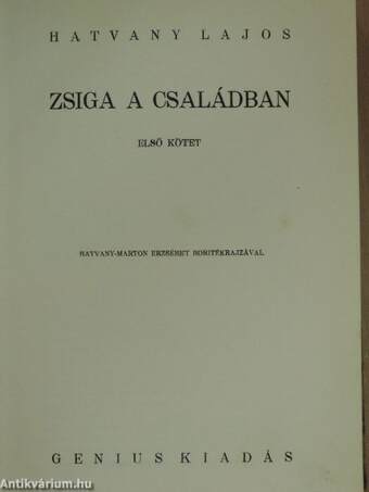 Zsiga a családban I-II.