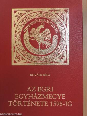 Az egri egyházmegye története 1596-ig