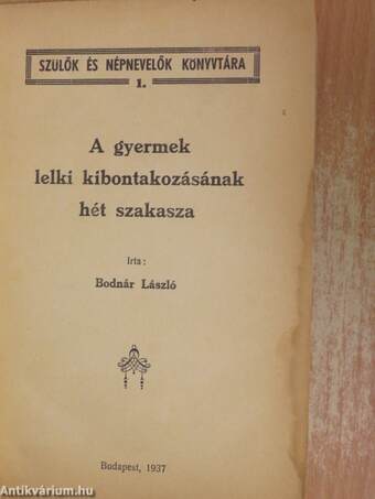 A gyermek lelki kibontakozásának hét szakasza