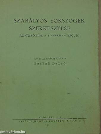 Szabályos sokszögek szerkesztése