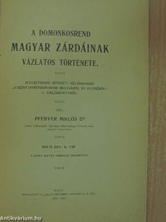 A domonkosrend magyar zárdáinak vázlatos története