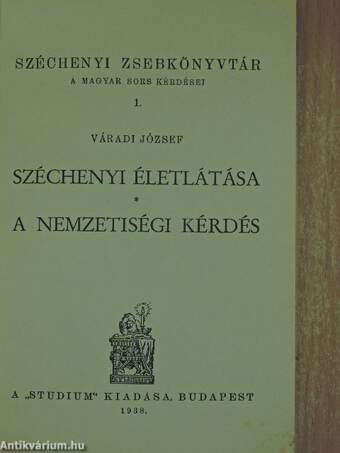 Széchenyi életlátása/A nemzetiségi kérdés