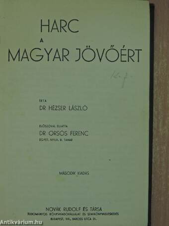 Harc a magyar jövőért (Tiltólistás kötet)