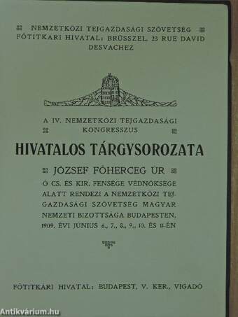 A IV. Nemzetközi Tejgazdasági Kongresszus hivatalos tárgysorozata