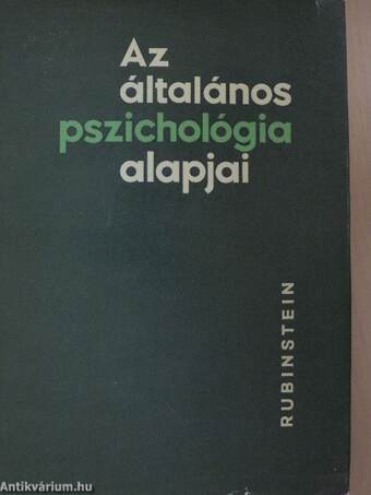 Az általános pszichológia alapjai I-II.