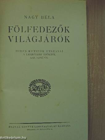 Fölfedezők, világjárók