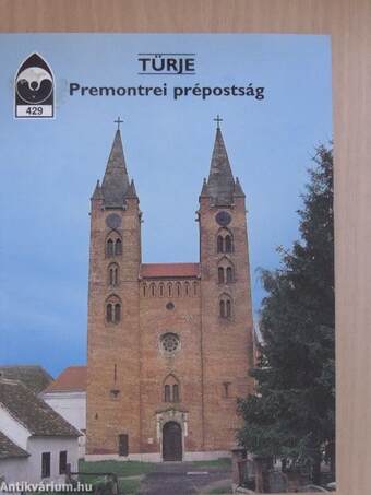 Türje - Premontrei prépostság