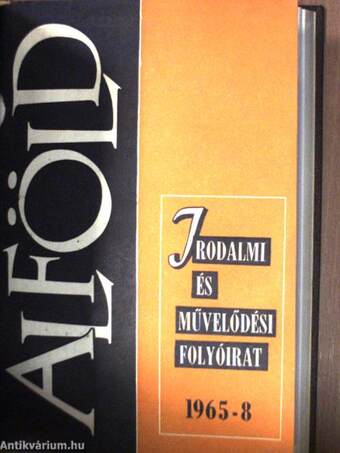 Kritika 1963., 1964./Korunk 1966./Alföld 1965. (vegyes számok, 8 db)