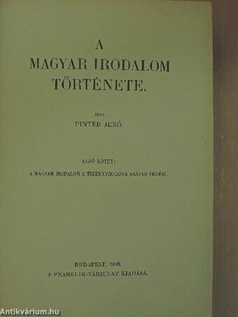 A magyar irodalom története I-II.