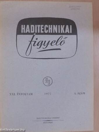 Haditechnikai figyelő 1977/4.