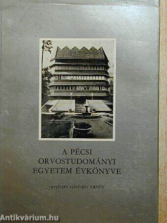 A Pécsi Orvostudományi Egyetem Évkönyve 1979-80/1980-81