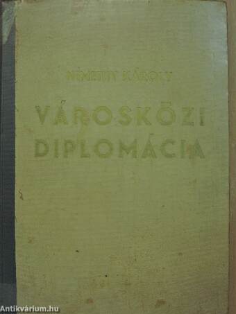 Városközi diplomácia és Budapest székesfőváros a külfölddel való érintkezésben