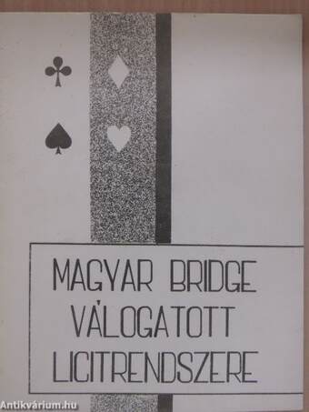 Magyar Bridge válogatott licitrendszere