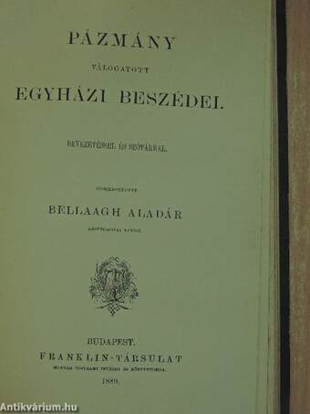 Pázmány kalauzának I. és II. könyve/Pázmány válogatott egyházi beszédei